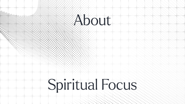 20240108-about-spiritual-focus-video-overlay