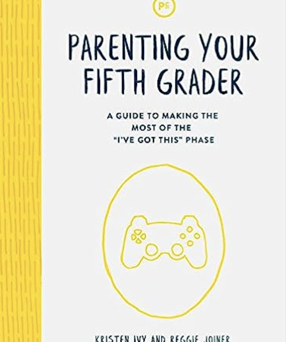 20230720-parenting-your-fifth-grader-book-cover