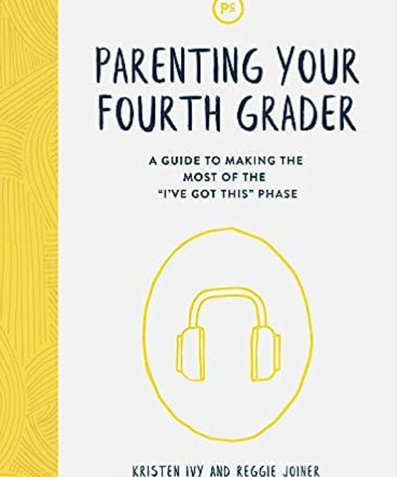 20230720-parenting-your-fourth-grader